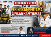Kelurahan Metro Raih Peringkat Pertama Lomba 3 Pilar Kamtibmas