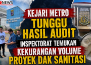 Kejari Metro Tunggu Hasil Audit, Inspektorat Temukan Kekurangan Volume Proyek DAK Sanitasi