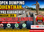 Open Dumping Dihentikan, Mulai 1 Agustus TPAS Karangrejo Masuk Era Controlled Landfill